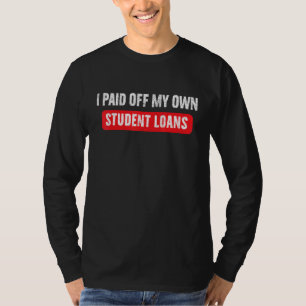 Redewendungen, die ich von meinen eigenen Studente T-Shirt