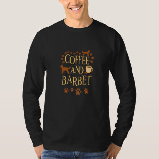 Redewendungen für Kaffee und Barbet T-Shirt