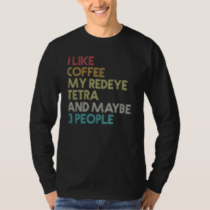 Redeye Tetra Fisch Coffee Aquarium Vintag Retro Te T-Shirt