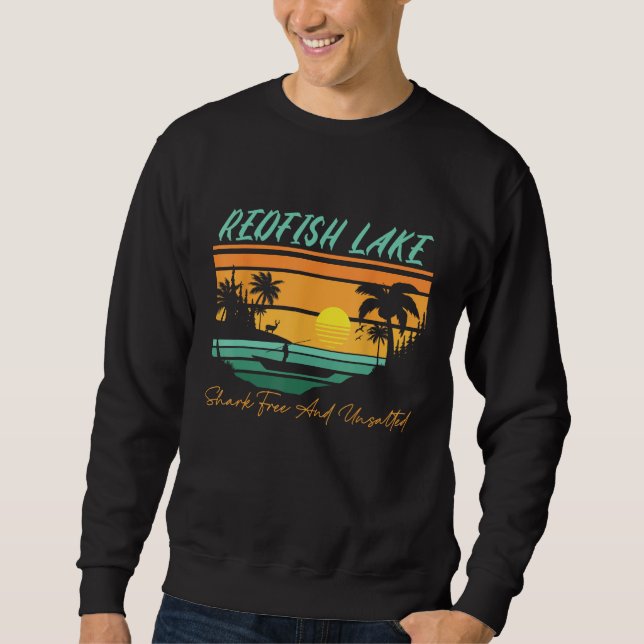 Redfish Lake Shark Free and Unsalted Funny Nature  Sweatshirt (Vorderseite)