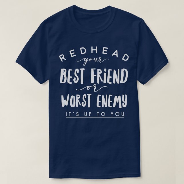 REDHEAD BEST FRIEND T-Shirt (Design vorne)
