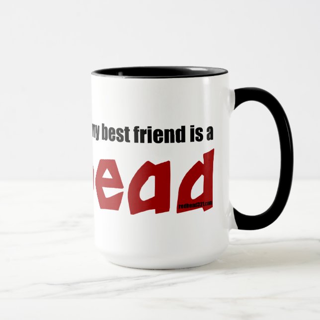 Redhead-bester Freund Tasse (Rechts)