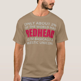 Redhead Hair Zitat Funny Spaß Sprichwort 12 T-Shirt