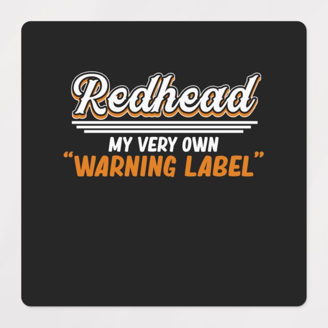 Redhead my Warning Label Niedlich Red Hair Girls F Etiketten (Design 1)