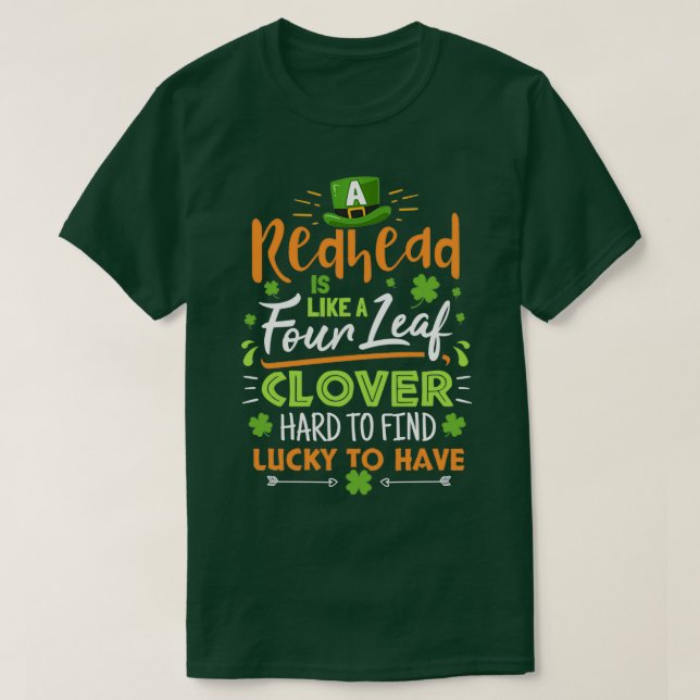 Redhead wie Vierblättriges Kleeblatt schwer zu fin T-Shirt (Design vorne)