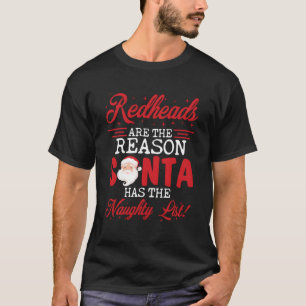 Redheads sind der Grund dafür, dass der Weihnachts T-Shirt