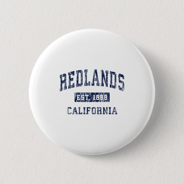 Redlands Kalifornien Ca Vintage Etabliert Premium Button (Vorderseite)