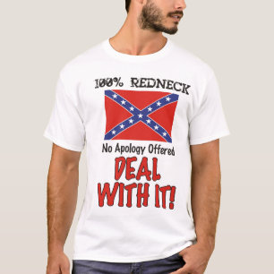 Redneck 100%! Keine Entschuldigung angeboten - T-Shirt