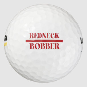 Redneck Bobber Golfball