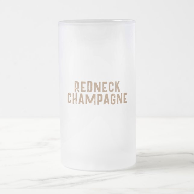 Redneck Champagne Mattiert Glass Beer Tasse (Mittel)