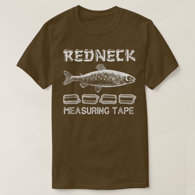Redneck-Fangbänder-Maßnahme 1356  T-Shirt (Design vorne)