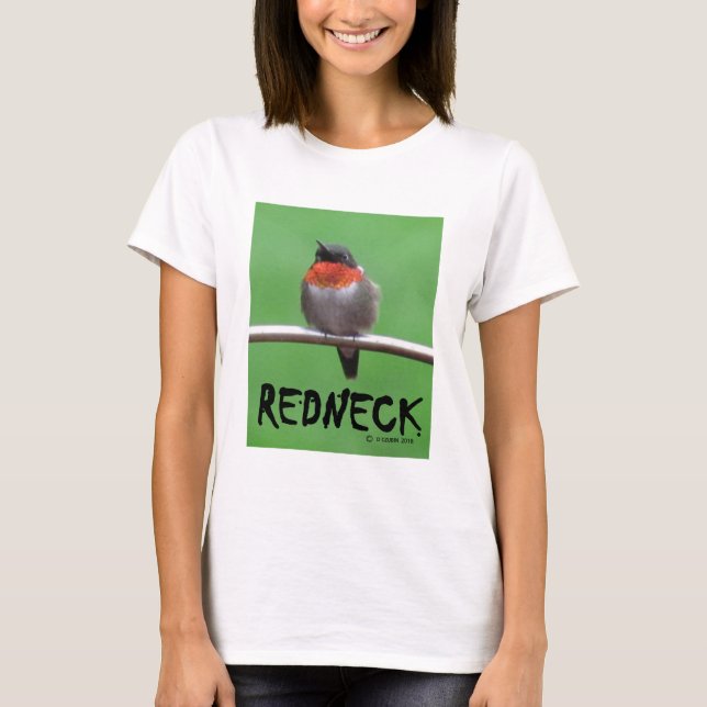 Redneck-Kolibri T-Shirt (Vorderseite)
