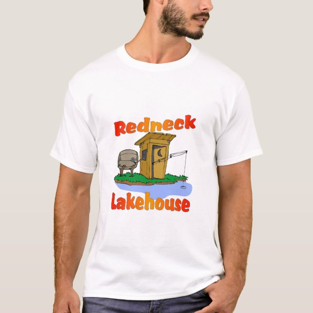 Redneck Lakehouse T-Shirt (Vorderseite)