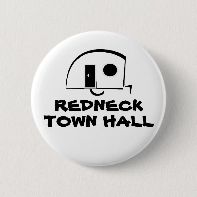 REDNECK-RATHAUS-Knopf Button (Vorderseite)