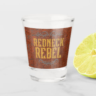 Redneck Rebel Grunge Rust Schnapsglas