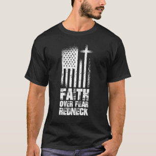 Redneck stolz Land Südstilistik Glauben über Fe T-Shirt