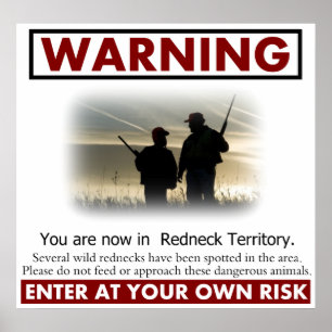 Redneck-Warnplakat Poster