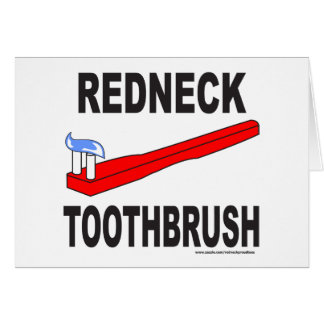 REDNECK-ZAHNBÜRSTE-T - SHIRTS UND GESCHENKE