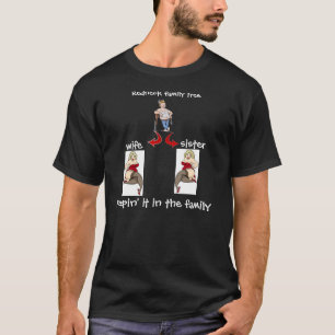 RedneckStammbaumt-stück T-Shirt