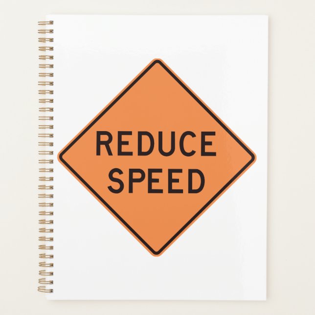 Reduce Speed Orange Diamond Road Sign Planer (Vorderseite)