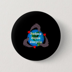Reduce Wiederverwenden Recyceln T-Shirt Button