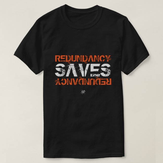 Redundancy Nerdy Witz v1 T-Shirt (Design vorne)