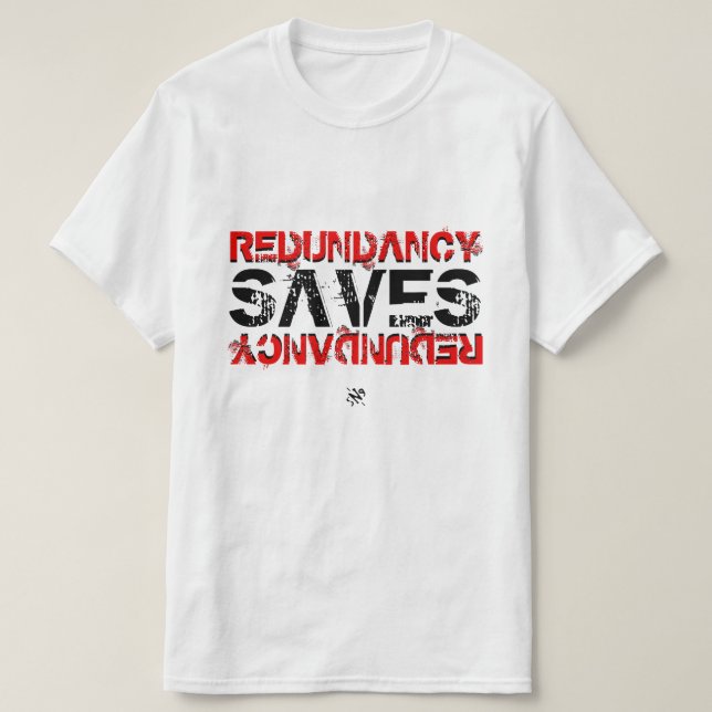 Redundancy Nerdy Witz v1 T-Shirt (Design vorne)
