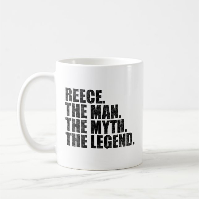Reece Name, Reece Der Mann Der Mythos Die Legende Kaffeetasse (Links)