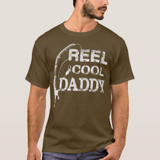 Reel Cool Daddy Fisherman Daddydy Vatertag Geschen T-Shirt