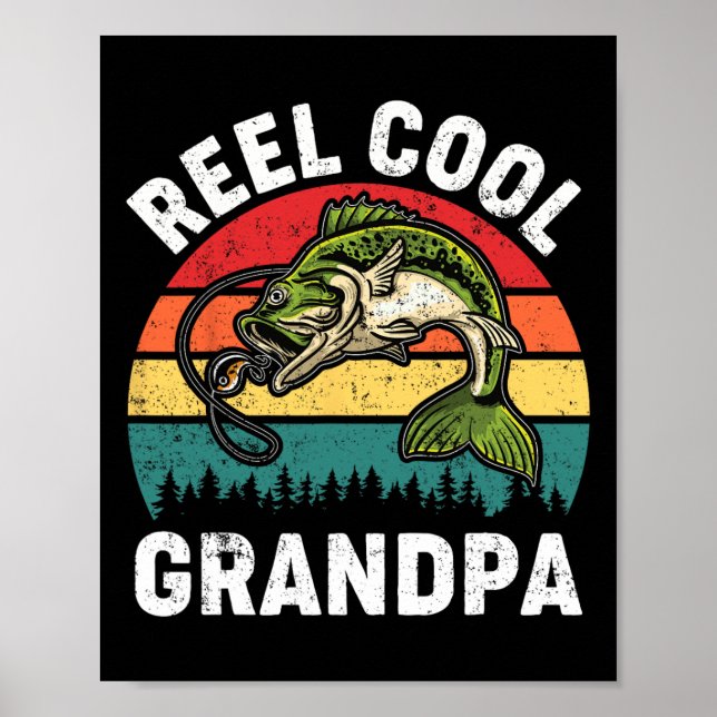 Reel Cool Grandpa Fathers Day Fishing Shirt Funny  Poster (Vorne)