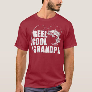 Reel Cool Grandpa - Fishing Gift  For Dad or T-Shirt