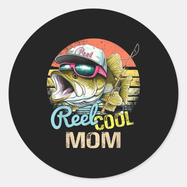 Reel Cool Mom Funny Fishing Quotes For Uncle Women Runder Aufkleber (Vorderseite)