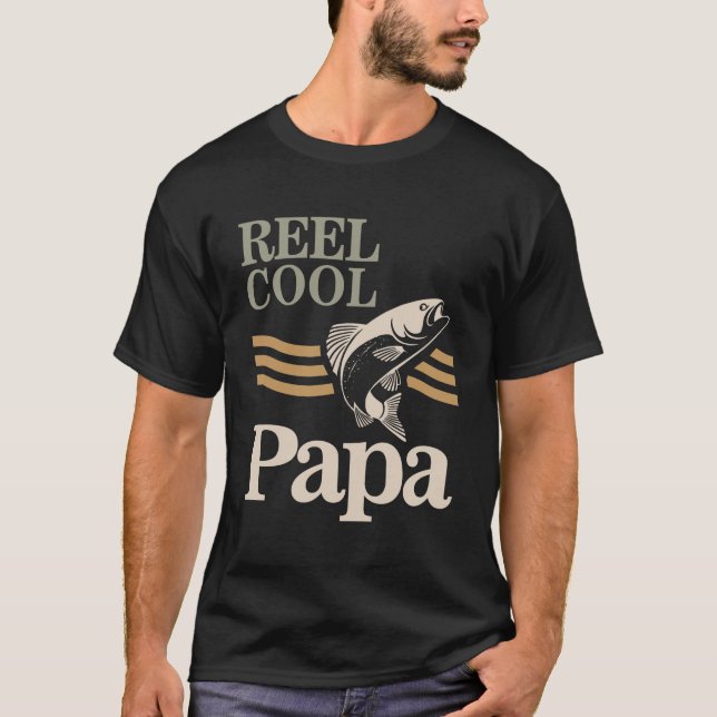 Reel Cool Papa - Geschenke von Vater und Großvater T-Shirt (Vorderseite)