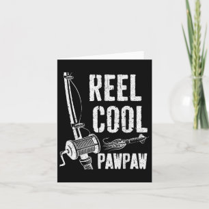 Reel Cool Pawpaw Shirt Men Fischen Fischer Fathe Karte