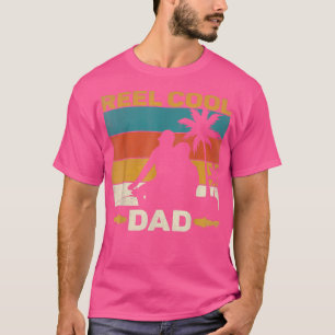 Reel Cool Vater Fisherman Daddy Vatertag Fishin T-Shirt