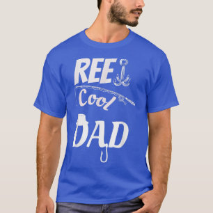 Reel Cool Vater Vatertag Funny  T-Shirt