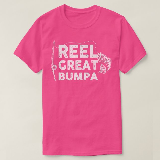 Reel Great Bumpa Fishing Daddy or Fisherman Grandp T-Shirt (Design vorne)