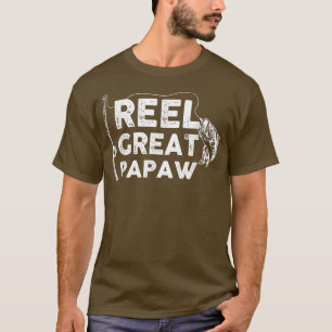 Reel Great Papaw Fishing Daddy oder Fisherman Gran T-Shirt