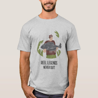Reel Legenden nie aufhören T-Shirt