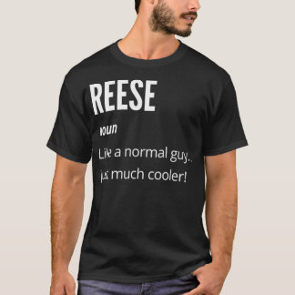 Reese Geschenk, noun wie ein normales, nur viel Co T-Shirt