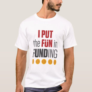 Referent für Hypothekendarlehen I Pun Fun in Fundi T-Shirt