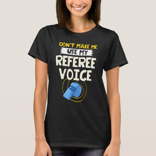 Referent Ref pfeift Frauen Kinder Fußball T-Shirt (Vorderseite)