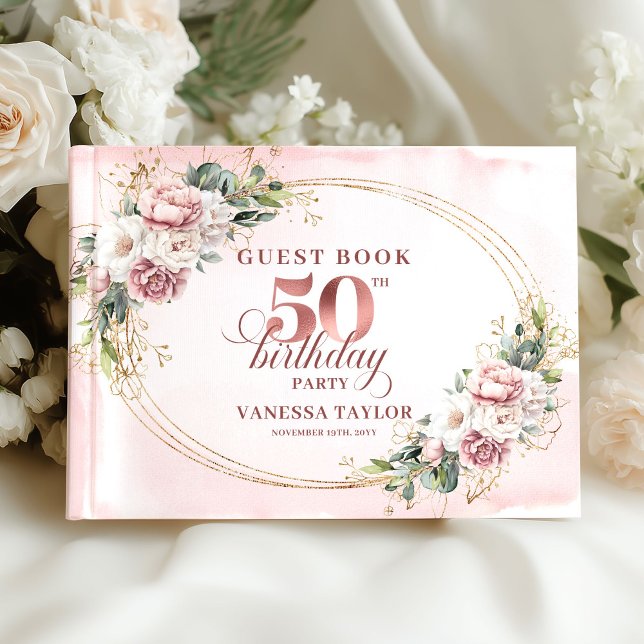 Refined Rose Gold Greenery 50th Birthday Guestbook Gästebuch (Refined Rose Gold Greenery 50th Birthday Guestbook)
