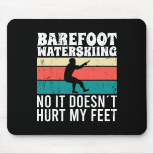 Refoot Wasserskilaufen Nein, es schmerzt nicht mei Mousepad
