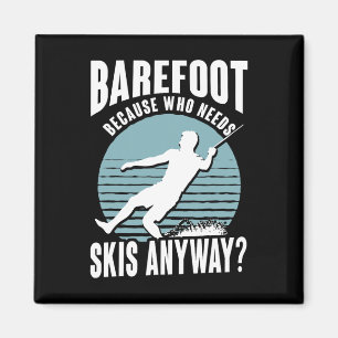 Refoot Wer Skis braucht, ist auf jeden Fall ein hu Magnet