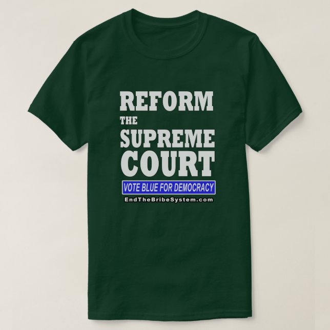 Reform des Obersten Gerichtshofs T-Shirt (Design vorne)