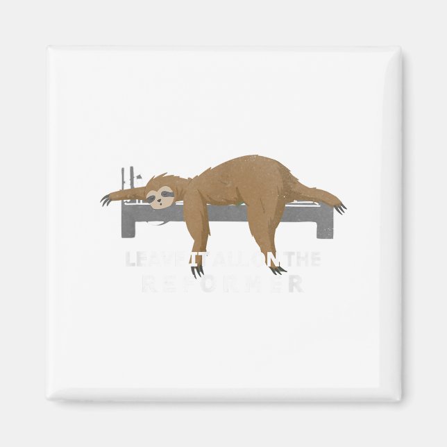 Reformer Lates Sloth Lates  Magnet (Vorne)