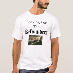 Refounders T - Shirt