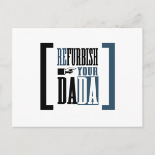 Refurbish Your Dada Postkarte