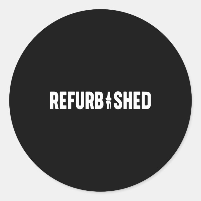 Refurbished New Knee Replacement Funny Knee Surger Runder Aufkleber (Vorderseite)